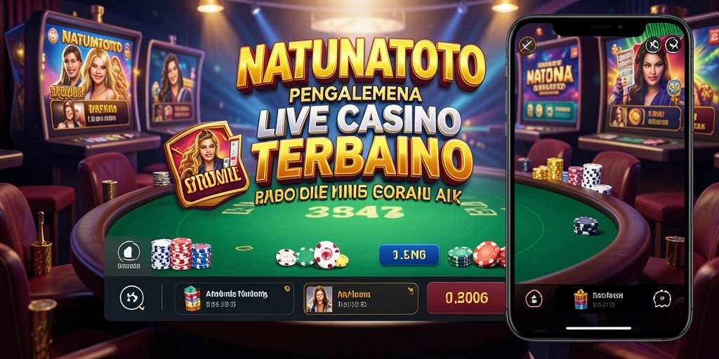Tampilan menakjubkan dari gameplay Live Casino NATUNATOTO.